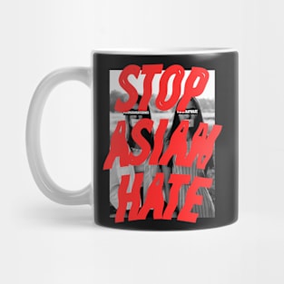 Stop Asian Hate, Stop AAPI HATE. Mug